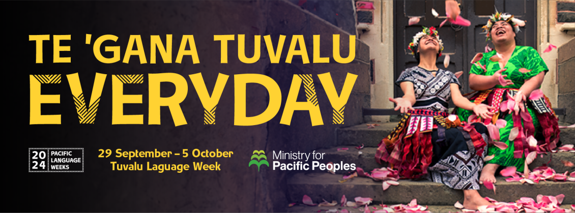 Ministry for Pacific Peoples — Vaiaso o te Gana Tuvalu – Tuvalu