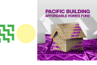 The Pacific Building Affordable Homes Fund